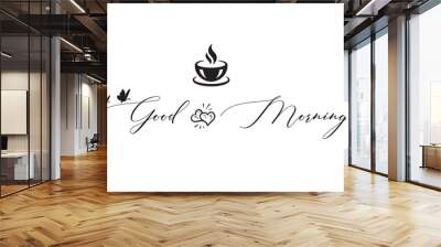 Good morning vector line calligraphy. Vector illustration of wish good morning. Typography design isolated on white background. Handwritten modern continuous line lettering with swooshes. Wall mural