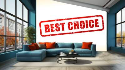 best choice text buffered Wall mural