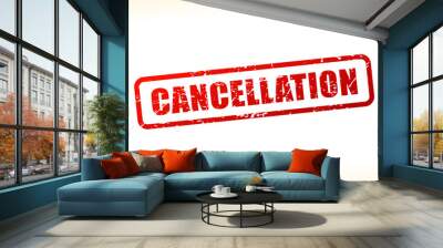 cancellation text buffered Wall mural