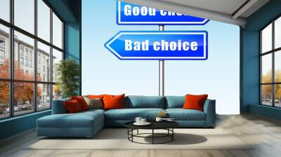 good and bad choice concept Wall mural