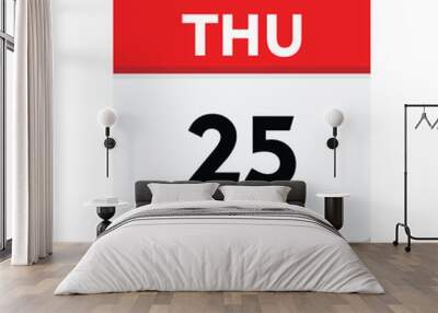 25 thursday icon with white background Wall mural