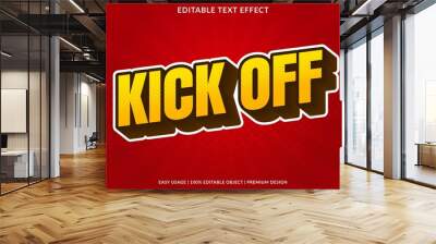 kick off text effect template with 3d style and bold font concept use for brand label and logotype sticker Wall mural