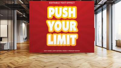 push your limit editable text effect template use for business logo and brand Wall mural