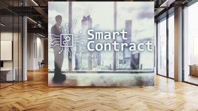 Smart contract, blockchain technology in business, finance hi-tech concept. Skyscrapers background. Wall mural