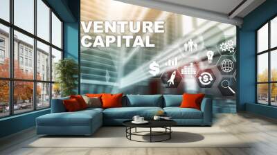 Venture Capital on Virtual Screen. Business, Technology, Internet and network concept. Abstract background Wall mural