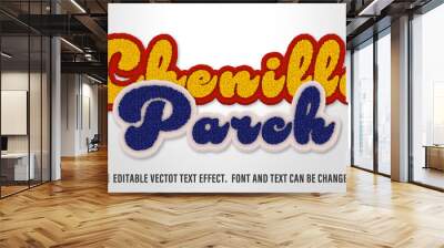 chenille embroidery patch text effect. 100% editable vector. Wall mural