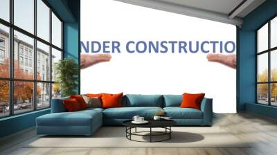 under construction message Wall mural