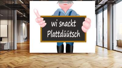 wi snackt plattdüütsch, wir sprechen plattdeutsch, Seemann mit Schild, weißer Hintergrund  Wall mural