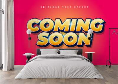 Coming soon editable text effect template Wall mural