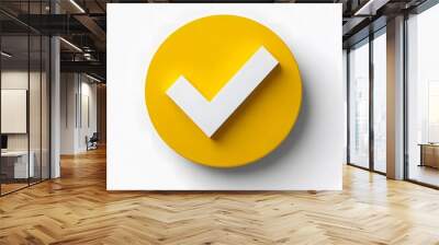 3d check icon, checklist tick, done mark. Vector realistic plastic style checkmark, symbol of selection, confirmation or approval. yellow circle with a white, white background Wall mural