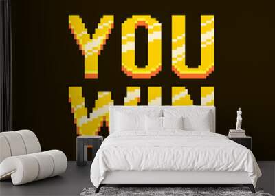 colorful simple flat pixel art illustration of cartoon golden inscription you win on a black background Wall mural