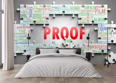 Proof as a complex subject, related to important topics. Pictured as a puzzle and a word cloud made of most important ideas and phrases related to proof. ,3d illustration Wall mural