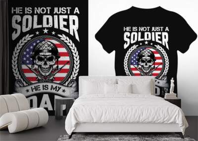 Inspiring motivation quote premium tshirt design memorial proud usa veteran day t-shirt designs typography vector template. USA Soldire t shirt design, american army t-shirt. usa veteran
 Wall mural