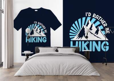 Hiking T-shirt Design for mug , poster, t-shirt,  label or logo. Wall mural