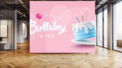 Happy Birthday celebration typography design with 3d birthday cake for greeting card, poster or banner. Vector illustration Wall mural