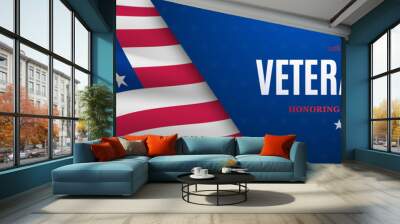 USA Veterans day banner. Vector banner with American flag and text. Design template for banner, greeting card, invitation, web, flyer, etc. Wall mural