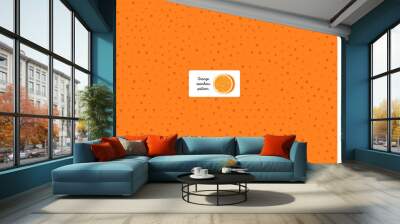 Food patterns - fruit, orange texture - a seamless pattern of the orange rind Wall mural