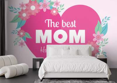 happy mother day card with heart and flowers decoration vector illustration design Wall mural