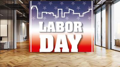 labor day card Wall mural