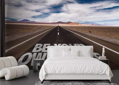 Be Your Own Boss written on desert road Wall mural