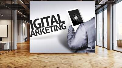 Business man with the text Digital Marketing in a concept image Wall mural