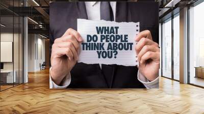 What Do People Think About You? Wall mural