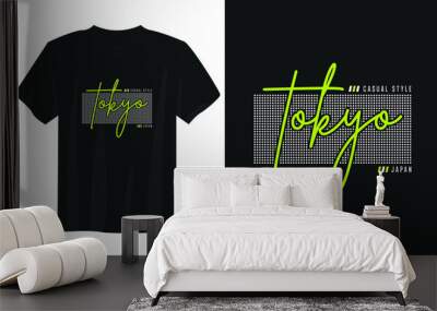 Tokyo japan typography t shirt design, motivational typography t shirt design, inspirational quotes t-shirt design Wall mural