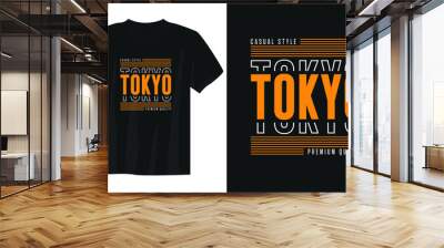 Tokyo japan typography t shirt design, motivational typography t shirt design, inspirational quotes t-shirt design Wall mural