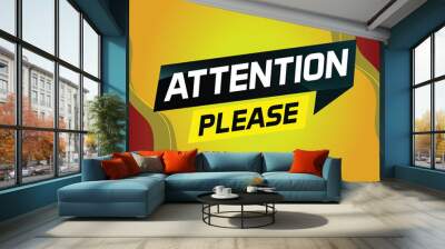 attention please word vector illustration concept, can use for, landing page, template, ui, web, mobile app, poster, banner, flyer

 Wall mural