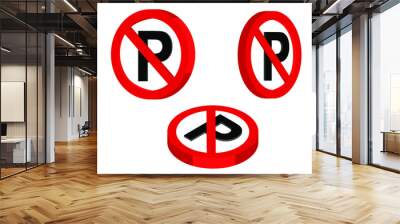 3D no parking traffic sign vector set, isolated on white background, traffic rules concept, circle traffic sign collection from different angles, driver signboards, no parking warning signs Wall mural