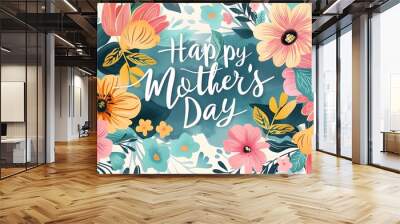 A modern illustration of a happy mother's day, with paper flowers and letteron. The illustration can be used in the newsletter, brochures, postcards, tickets, advertisements, banners ai generated  Wall mural