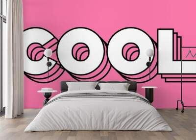 Cool modern white on pink bold typography print design. Wall mural