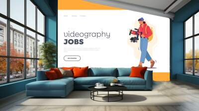 Videography Jobs Landing Page Template. Male Character Videographer or Blogger Record Video Movie on Camera with Gimbal Wall mural