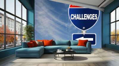 Challenges road sign Wall mural