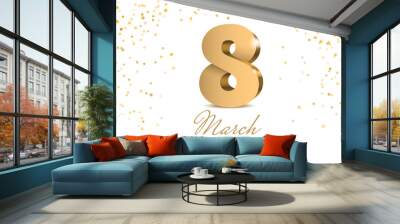 International women's day. Gold number 8 in 3d. Poster template for Celebrating Happy Mother's Day event party. Vector illustration Wall mural