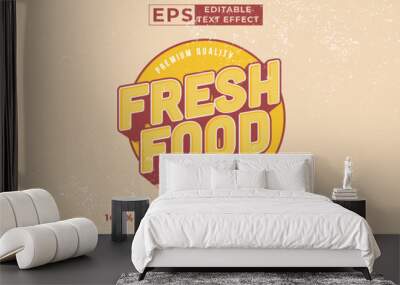 Editable text effect Fresh Food 3d logo cartoon template style premium vector Wall mural