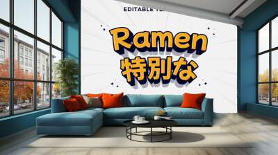 Editable text effect Special Ramen 3d cartoon template style premium vector Wall mural