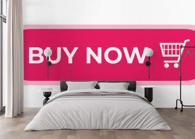 Buy Now. Buy now button with shopping cart. Modern button for web site. Online shopping. Pink button isolated  on transparent background.  Wall mural