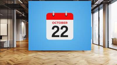 Icon calendar day. 22 October. 22th days of the month, illustration style. Date day of week Sunday, Monday, Tuesday, Wednesday, Thursday, Friday, Saturday.  Wall mural