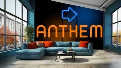 Anthem - orange glowing text with an arrow on dark background Wall mural