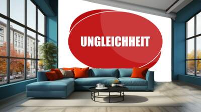 Ungleichheit - text written in red shape Wall mural