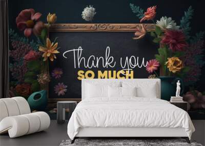 Blackboard thank you message dark background concept with flowers generative ai Wall mural