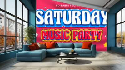 Saturday music party 90s text effect. Retro vintage editable text effect style Wall mural