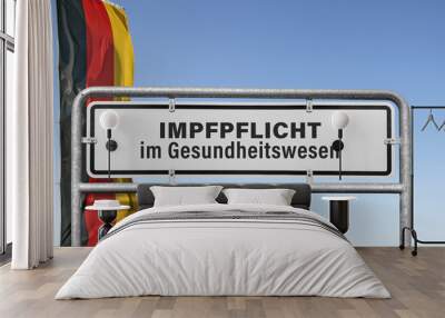 Allgemeine Impfpflicht soll kommen Wall mural