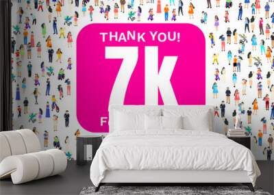 Thank you followers peoples, 7k online social group, happy banner celebrate, Vector Wall mural