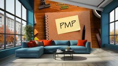 There is sticky note with the word PMP. It is an abbreviation for Project Management Professional as eye-catching image. Wall mural