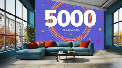 5000 followers, social sites post, greeting card vector illustration Wall mural