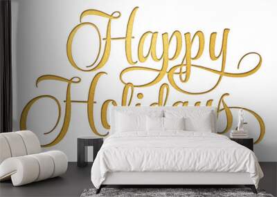 ‘Happy Holidays’ written in script font with isolated paper cutout effect revealing golden background Wall mural