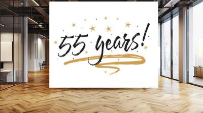 55 years card, banner. Beautiful greeting scratched calligraphy text word gold stars. Hand drawn invitation T-shirt print design. Handwritten modern brush lettering white background isolated vector Wall mural