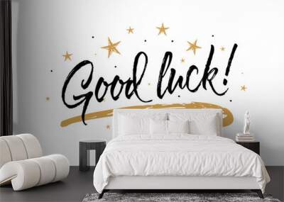 Good luck card. Beautiful greeting banner poster calligraphy inscription black text word gold ribbon. Hand drawn design elements. Handwritten modern brush lettering white background isolated vector Wall mural